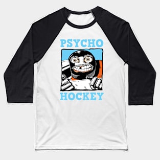 Psycho Hockey Baseball T-Shirt